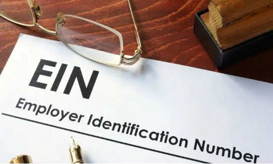 美国EIN是什么意思(详解美国公司联邦税号EIN)