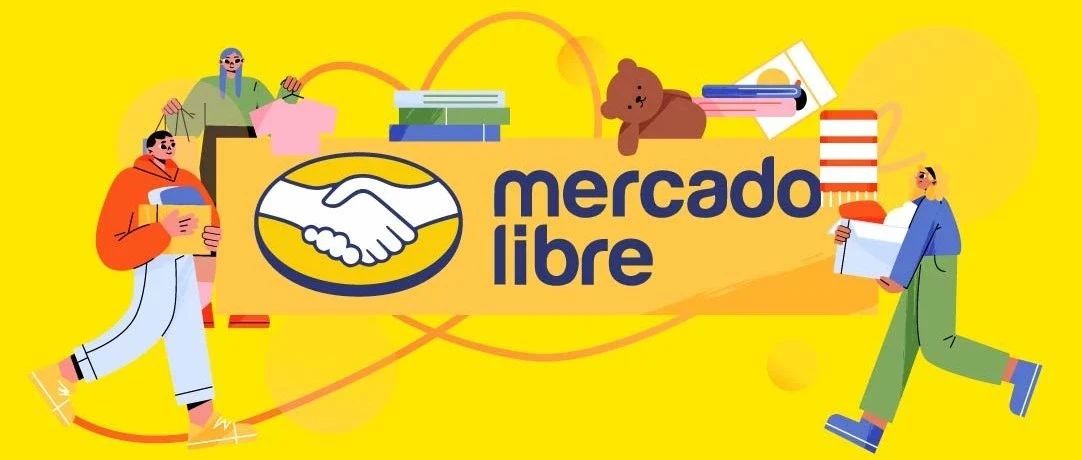 美客多Mercadolibre-拉美跨境电商平台 | 零壹电商