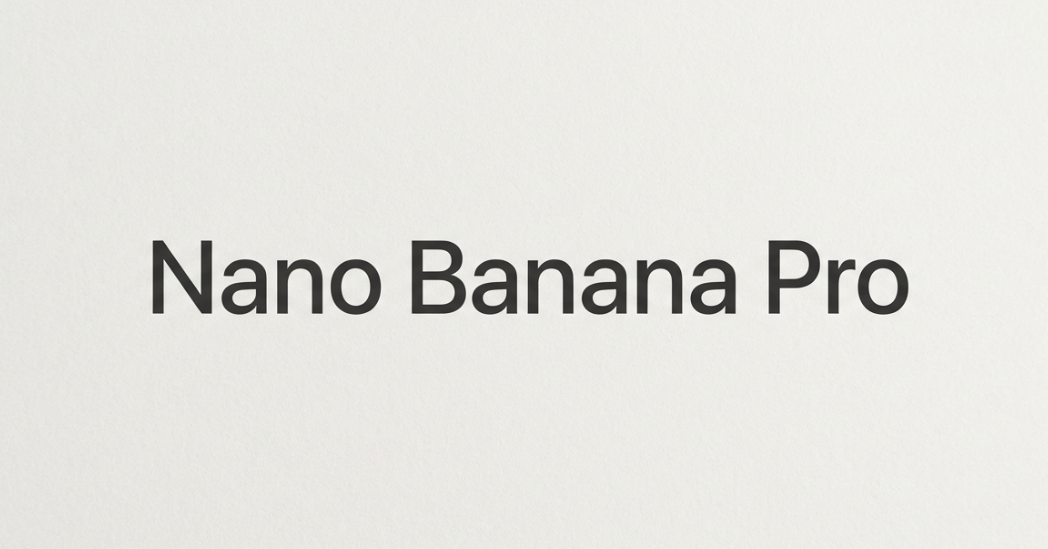 Nano Banana Pro-谷歌新一代图像生成模型